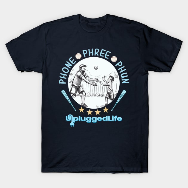 Phone Phree Phun TShirt T-Shirt by UnpluggedLife